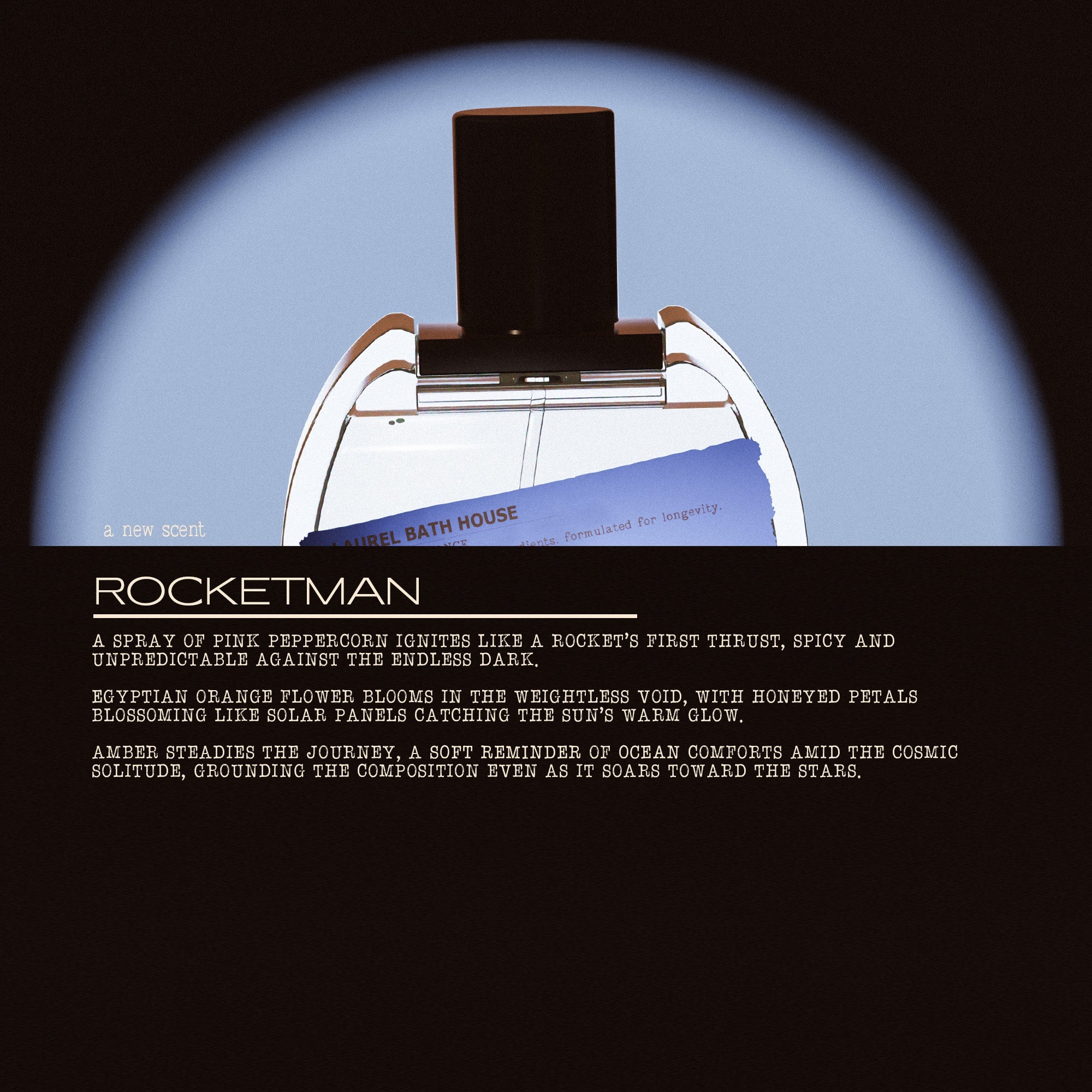 Laurel Bath House Rocket Man Eau de Parfum