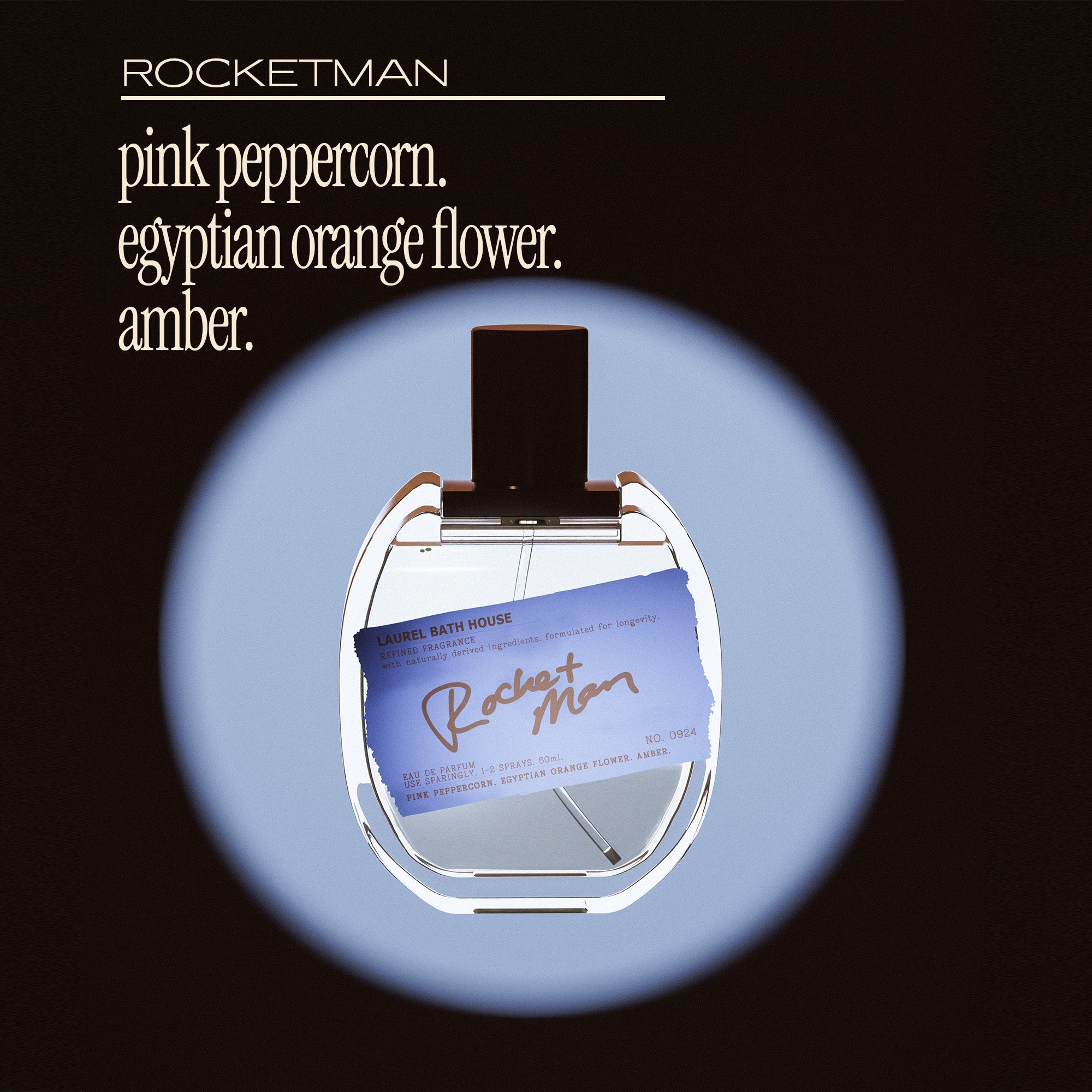 Laurel Bath House Rocket Man Eau de Parfum